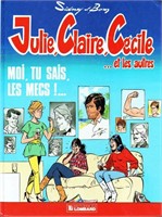 Julie, Claire, Cécile. Lot des volumes 1 à 23
