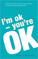 I'm Ok, You're Ok Hardcover Book