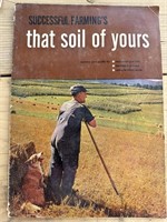 1947 Successful Farming’s that Soil of Yours
