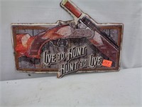 13 x 20 Embossed Tin Live To Haul Sign