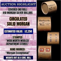 High Value! - Covered End Roll - Marked " Morgan E