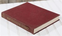 American Heritage Book of the Pioneer Spirit