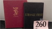 "STRANGE FRUIT" 1944 & "THE WOLF" 1945 BOOKS