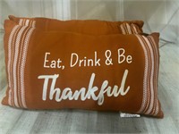 “Eat,Drink, & Be Thankful” Decorative Throw Pillow