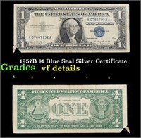 1957B $1 Blue Seal Silver Certificate Grades vf de