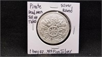 Dead Men Tell No Tales Silver Round