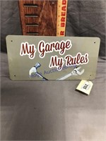 MY GARAGE MY RULES TIN SIGN, 6 X 11-3/4"