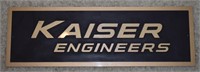 Kaiser Engineering Plastic Sign 7" x 21 1/2"