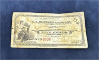 F.A. Buttrey Havre Montana Five Cent Token Note