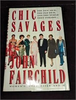 John Fairchild Signed Chic Savages Hardcover