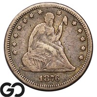 1876 Seated Liberty Quarter, Scarce Silver 25c