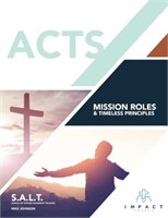 Acts: Mission, Roles, and Timeless Principles