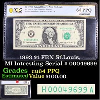 PCGS 1993 $1 FRN St.Louis, MI Intresting Serial #