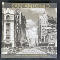 ‘San Antonio: Our Story' By San Antonio Press News