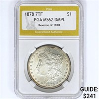 1878 7TF Morgan Silver Dollar PGA MS62 DMPL Rev
