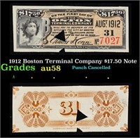 1912 Boston Terminal Company $17.50 Note Grades Ch