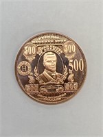 500 Federal Reserve note 1 oz. copper round