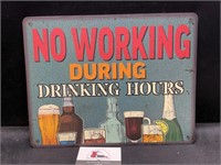 Plastic No Working During Drinking Hours Sign