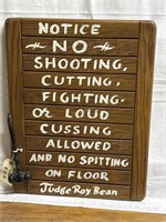Judge Roy Bean Wooden sign with mallet - 17” x