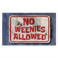 No Weenies Allowed 12x8 Ft Flag, Funny Poster UV R