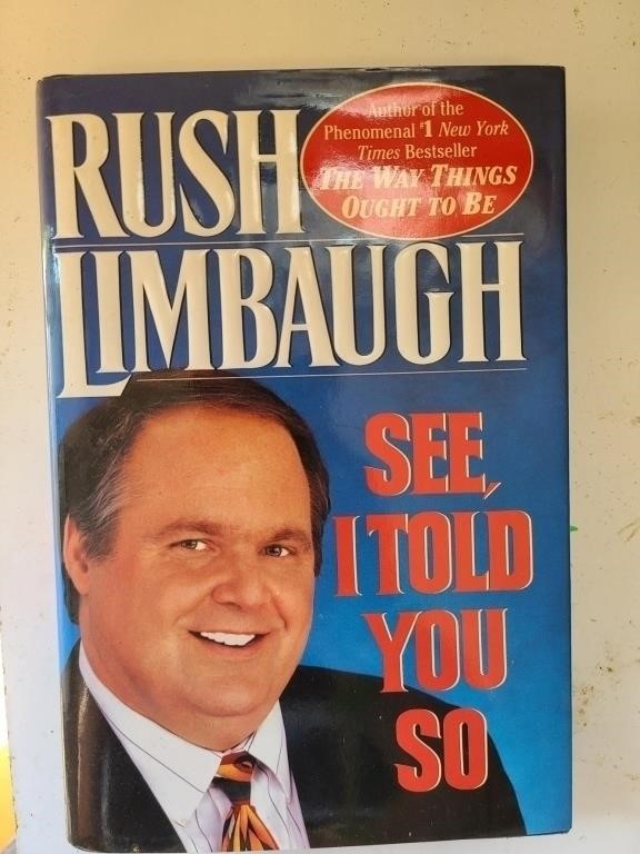 Rush Limbaugh--see  I Told You So