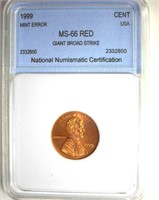 Error 1999 Cent NNC MS66 RD Giant Broad Strike