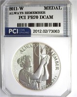 2011-W Medal PCI PR70 DCAM Always Remember