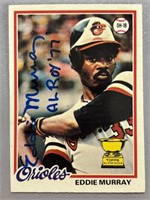 1978 EDDIE MURRAY SIGNED ROOKIE TOPPS CARD