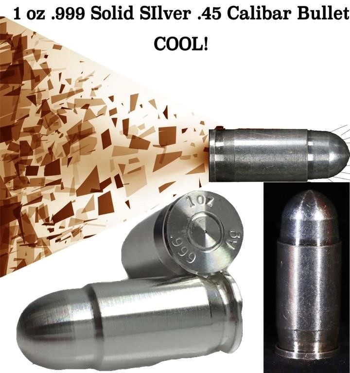 1 oz .999 Solid SIlver .45 Calibar BulletCOOL!