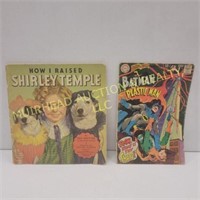 SHRILEY TEMPLE BOOK 1935 & BATMAN COMIC BOOK