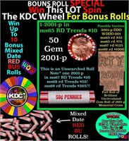 1-10 FREE BU RED Penny rolls with win of this 2001