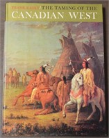 Taming Of The Canadian West- Frank Rasky