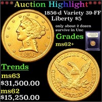 *Highlight* 1856-d Variety 39-FF Liberty $5 Graded