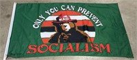 "Only You Can Prevent Socialism" Flag
