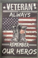 "Remember Our Heroes” Flag