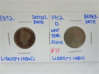 Liberty Head Coins - 1892 and 1912-D