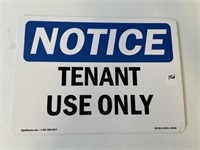 Notice Tenant Use Only Sign