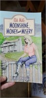 Ida Mae Moonshine money & misery by James