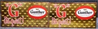(2) Rare Vintage Gunther Beer "G" It's Great Signs
