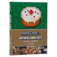 Minecraft: Gather, Cook, Eat Official Cookbook A13
