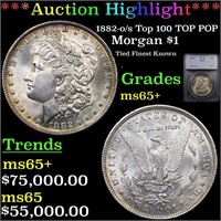 *Highlight* 1882-o/s Top 100 TOP POP Morgan $1 Gra