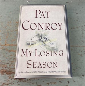 PAT CONROY SIGNED 1ST ED MY LOSING SEASON