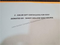 2 $30 gift cards to shady hollow golf course
