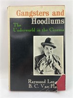 GANGSTERS & HOODLUMS, The Underworld in Cinema.