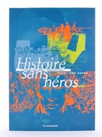 Histoire sans héros. Intégrales des 2 vol (800 ex)