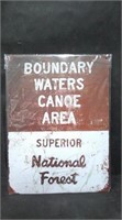 BOUNDARY WATERS CANOE AREA... 12" x 16" TIN SIGN