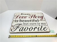 Beautiful Love Story Wooden Sign