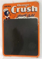 1953 DRINK ORANGE CRUSH EMBOSSED  SST CHALK BOARD