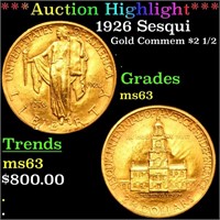 *Highlight* 1926 Sesqui Gold Commem $2 1/2 Grades