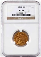 1915 $5 GOLD INDIAN HEAD GRADED MS61 BY NGC